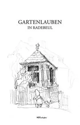 Gerlach |  Gartenlauben in Radebeul | Buch |  Sack Fachmedien