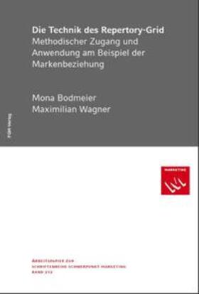 Bodmeier / Wagner / Meyer | Die Technik des Repertory-Grid | Buch | 978-3-945496-09-1 | sack.de