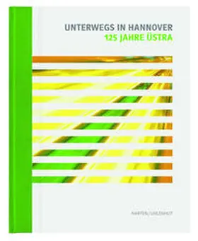 Narten / Uhlenhut |  125 Jahre Üstra | Buch |  Sack Fachmedien