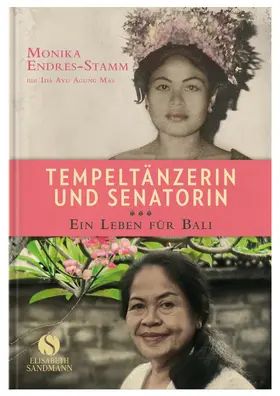 Endres-Stamm / Mas |  Tempeltänzerin und Senatorin | Buch |  Sack Fachmedien