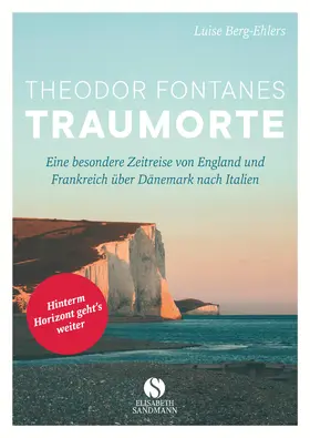 Berg-Ehlers |  Theodor Fontanes Traumorte | Buch |  Sack Fachmedien