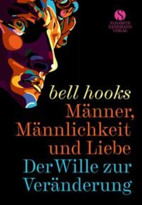 hooks |  Männer, Männlichkeit und Liebe | eBook | Sack Fachmedien