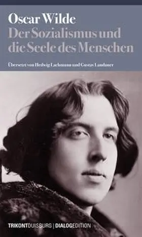 Wilde |  Der Sozialismus und die Seele des Menschen | Buch |  Sack Fachmedien