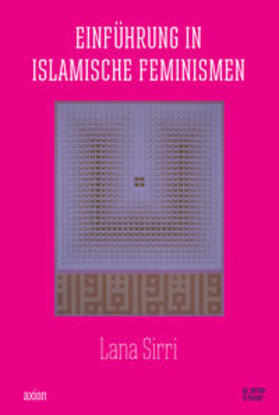 Sirri |  Einführung in islamische Feminismen | Buch |  Sack Fachmedien