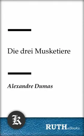 Dumas |  Die drei Musketiere | eBook | Sack Fachmedien