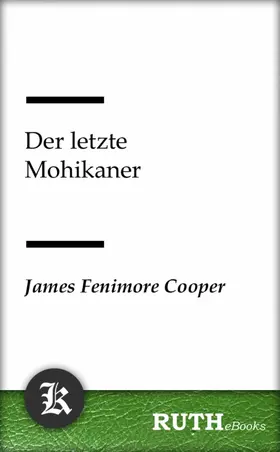 Cooper |  Der letzte Mohikaner | eBook | Sack Fachmedien