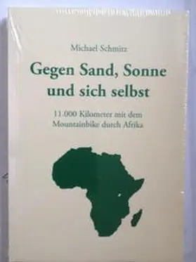 Schmitz |  Gegen Sand, Sonne und sich selbst | Buch |  Sack Fachmedien