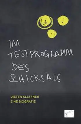 Kleffner |  Im Testprogramm des Schicksals | Buch |  Sack Fachmedien