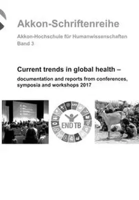 Akkon-Hochschule für Humanwissenschaften |  Current trends in global health | Buch |  Sack Fachmedien