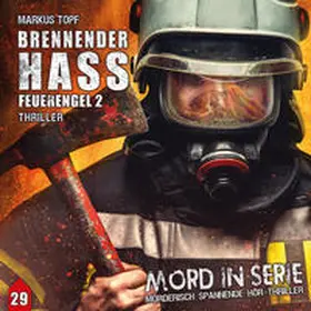 Topf |  Mord in Serie 29. Brennender Hass - Feuerengel 2 | Sonstiges |  Sack Fachmedien