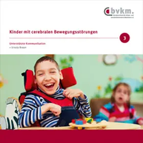 Braun |  Kinder mit cerebralen Bewegungsstörungen III. | Buch |  Sack Fachmedien