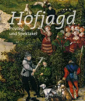 Borggrefe / Bischoff / Lüpkes | Hofjagd | Buch | 978-3-945776-03-2 | sack.de