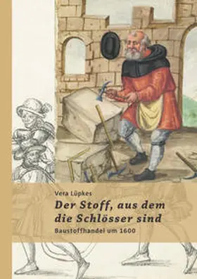 Lüpkes |  Der Stoff, aus dem die Schlösser sind | Buch |  Sack Fachmedien