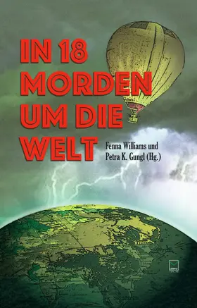 Williams / Aechtner / Gungl | In 18 Morden um die Welt | E-Book | sack.de