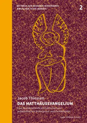 Jacob / Thiessen |  Das Matthäusevangelium | Buch |  Sack Fachmedien