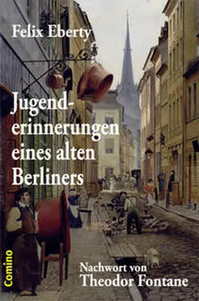 Eberty / Graf |  Jugenderinnerungen eines alten Berliners | eBook | Sack Fachmedien