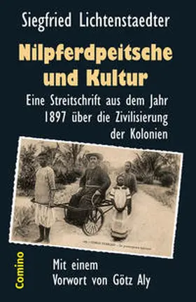 Lichtenstaedter / Aly / Efendi |  Nilpferdpeitsche und Kultur | Buch |  Sack Fachmedien