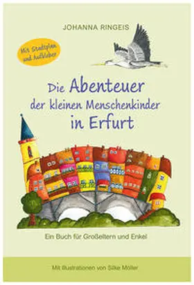 Ringeis |  Die Abenteuer der kleinen Menschenkinder in Erfurt | Buch |  Sack Fachmedien