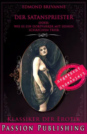 Anonymus |  Klassiker der Erotik 80: Der Satanspriester | eBook | Sack Fachmedien