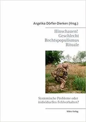 Dörfler-Dierken |  Hinschauen! Geschlecht, Rechtspopulismus, Rituale | Buch |  Sack Fachmedien