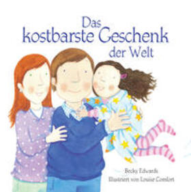 Edwards / ROFTASNS- Bücher für Kinder, www.ROFTASNS.de |  Das kostbarste Geschenk der Welt | Buch |  Sack Fachmedien