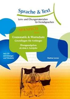 Lorenz |  Spanisch Band 1: Grammatik & Wortschatz | Buch |  Sack Fachmedien