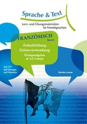 Lorenz |  Französisch Band 2: Zeitenbildung Zeitenverwendung | Buch |  Sack Fachmedien