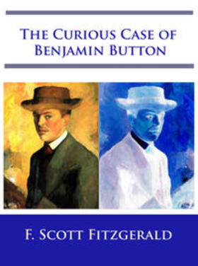 Fitzgerald |  The Curious Case of Benjamin Button | eBook | Sack Fachmedien