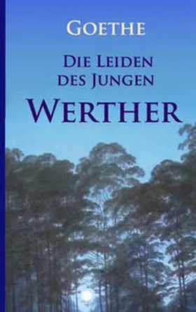 Goethe |  Die Leiden des jungen Werther | Buch |  Sack Fachmedien