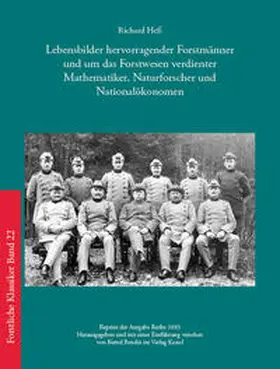 Heß |  Lebensbilder hervorragender Forstmänner und um das Forstwesen verdienter Mathematiker, Naturforscher und Nationalökonomen | Buch |  Sack Fachmedien