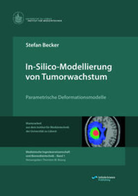 Becker / Thorsten |  In-Silico-Modellierung von Tumorwachstum | Buch |  Sack Fachmedien