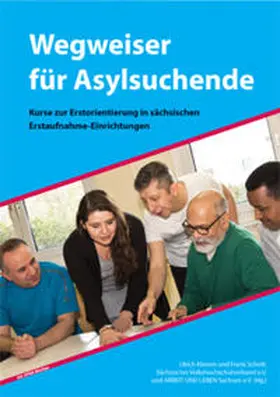 Klemm / Schott / Sächsischer Volkshochschulverband e.V. |  Wegweiser für Asylsuchende | Buch |  Sack Fachmedien