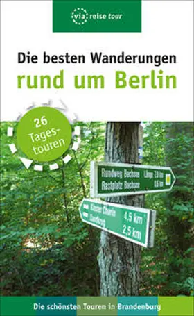 Wiebrecht |  Die besten Wanderungen rund um Berlin | Buch |  Sack Fachmedien