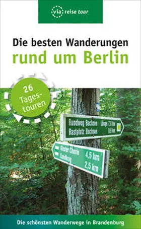 Wiebrecht |  Die besten Wanderungen rund um Berlin | Buch |  Sack Fachmedien