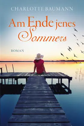 Baumann |  Am Ende jenes Sommers | Buch |  Sack Fachmedien