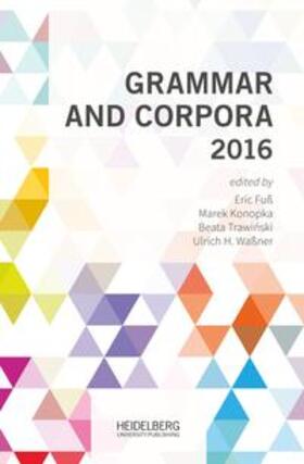 Fuß / Konopka / Trawinski |  Grammar and Corpora 2016 | Buch |  Sack Fachmedien