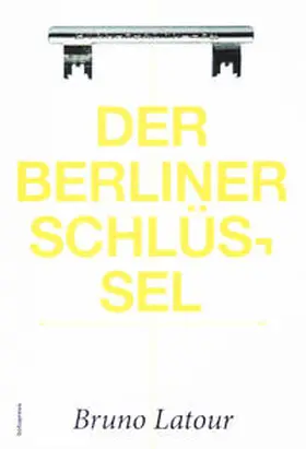 Latour |  Der Berliner Schlüssel | Buch |  Sack Fachmedien