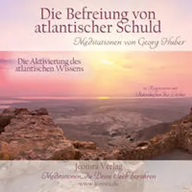 Huber |  Befreiung von atlantischer Schuld - Meditations-CD | Sonstiges |  Sack Fachmedien