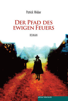 Weber | Der Pfad des ewigen Feuers | E-Book | sack.de