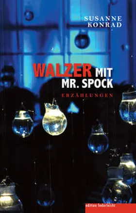 Konrad |  Walzer mit Mr. Spock | Buch |  Sack Fachmedien