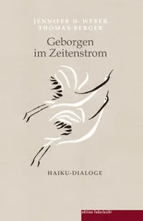 Weber / Berger |  Geborgen im Zeitenstrom | Buch |  Sack Fachmedien