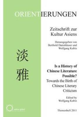 Kubin / Pohl / Ying |  Is a History of Chinese Literature Possible? | Buch |  Sack Fachmedien