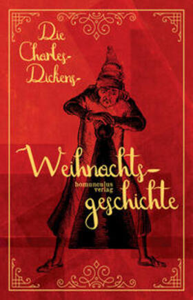 Dickens |  Die Charles-Dickens-Weihnachtsgeschichte | Buch |  Sack Fachmedien