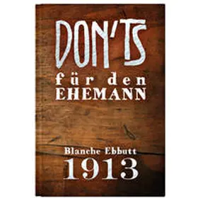 Ebbutt |  Don'ts für den Ehemann | Buch |  Sack Fachmedien