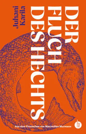 Karila |  Der Fluch des Hechts | Buch |  Sack Fachmedien