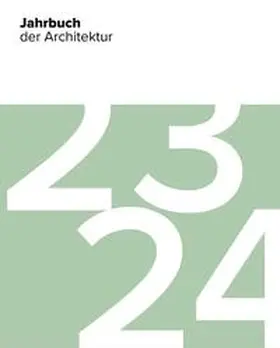 Dummann / Krause / Lubkowitz |  Jahrbuch der Architektur 23/24 | Buch |  Sack Fachmedien