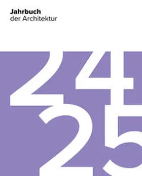 Dummann / Lubkowitz / Schlüter | Jahrbuch der Architektur 24/25 | Buch | 978-3-946154-82-2 | sack.de