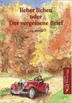 Winter |  lieber lieben oder Der vergessene Brief | Buch |  Sack Fachmedien