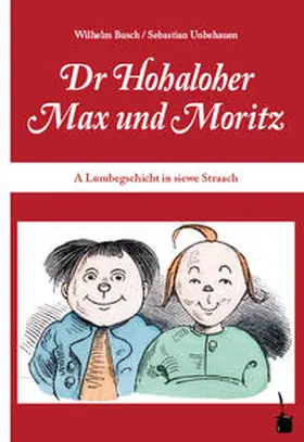 Busch |  Max und Moritz. Dr Hohaloher Max un Moritz | Buch |  Sack Fachmedien