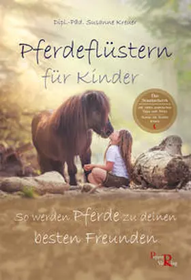 Kreuer |  Kreuer, S: Pferdeflüstern für Kinder | Buch |  Sack Fachmedien